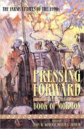Pressing Forward with the Book of Mormon Pressing Forward with the Book of Mormon