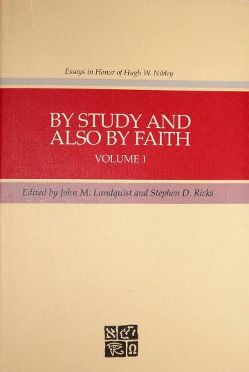 By Study and Also By Faith, Volume 1 By Study and Also By Faith, Volume 1