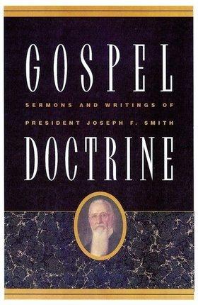 Book cover Gospel Doctrine: Selections from the Sermons and Writings of Joseph F. Smith Book cover Gospel Doctrine: Selections from the Sermons and Writings of Joseph F. Smith