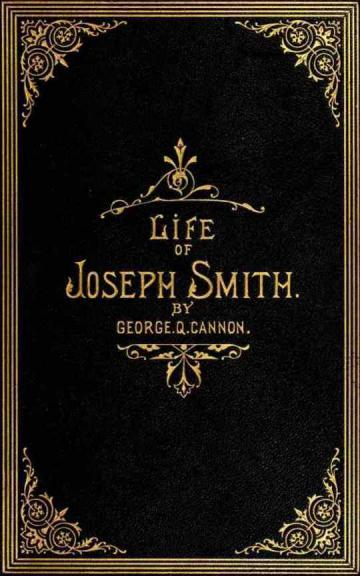 Life of Joseph Smith the Prophet Life of Joseph Smith the Prophet