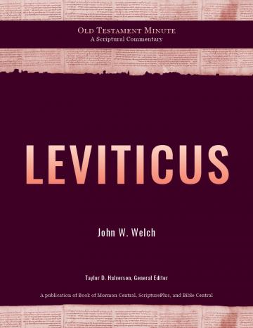 Cover of Old Testament Minute: Leviticus by John W. Welch. Cover of Old Testament Minute: Leviticus by John W. Welch.