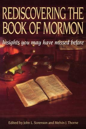 Rediscovering the Book of Mormon Rediscovering the Book of Mormon