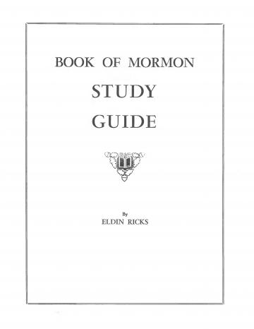 Book of Mormon Study Guide Book of Mormon Study Guide