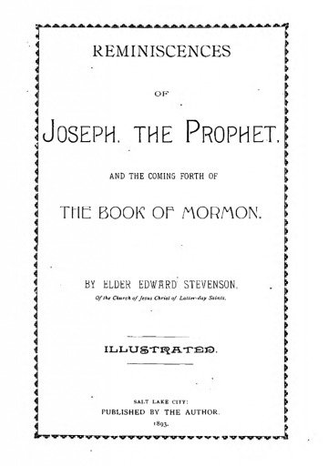 Reminiscences of Joseph the Prophet, and the Coming Forth of The Book of Mormon Reminiscences of Joseph the Prophet, and the Coming Forth of The Book of Mormon