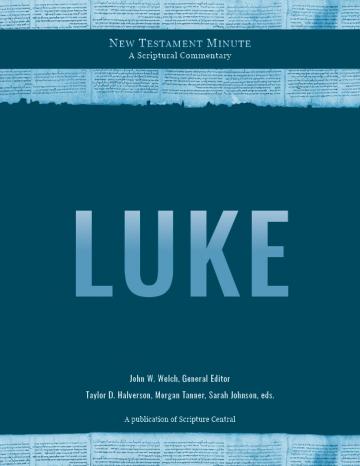 Cover of New Testament Minute: Luke by S. Kent Brown. Cover of New Testament Minute: Luke by S. Kent Brown.