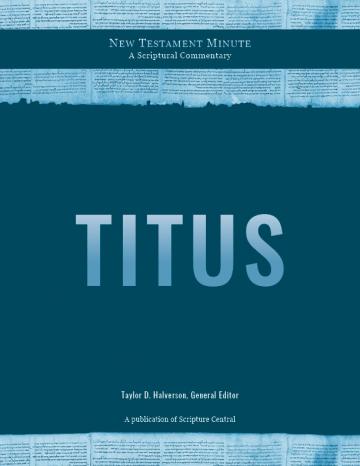 Cover of New Testament Minute: Titus by John S. Thompson Cover of New Testament Minute: Titus by John S. Thompson