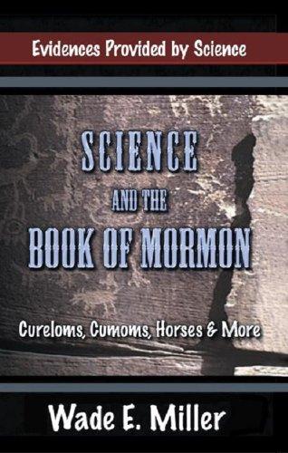 Science and the Book of Mormon Science and the Book of Mormon