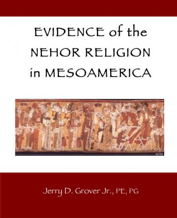 Evidence of the Nehor Religion in Mesoamerica