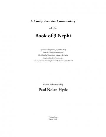 A Comprehensive Commentary of the Book of 3 Nephi A Comprehensive Commentary of the Book of 3 Nephi
