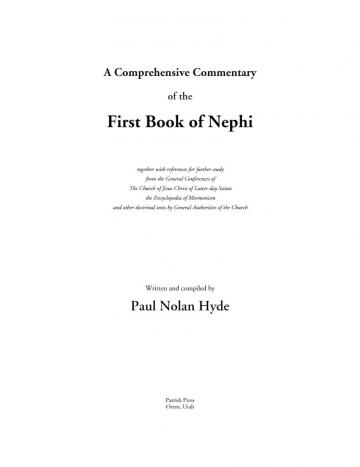A Comprehensive Commentary of the First Book of Nephi A Comprehensive Commentary of the First Book of Nephi