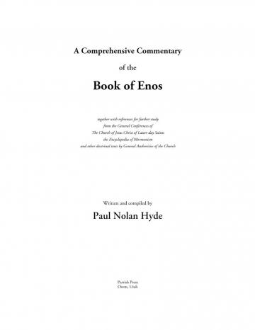 A Comprehensive Commentary of the Book of Enos A Comprehensive Commentary of the Book of Enos