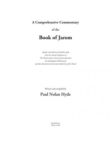 A Comprehensive Commentary of the Book of Jarom A Comprehensive Commentary of the Book of Jarom