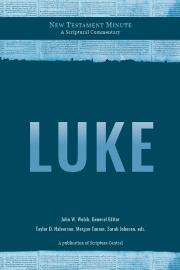 Cover of New Testament Minute: Luke by S. Kent Brown.