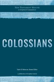 Cover of New Testament Minute: Colossians by S. Kent Brown