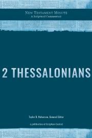 Cover of New Testament Minute: 2 Thessalonians by Richard D. Draper and Michael D. Rhodes