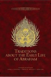 Traditions about the Early Life of Abraham