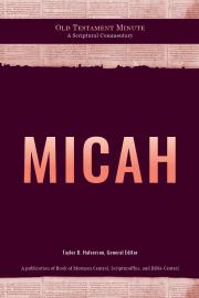 Cover of Old Testament Minute: Micah by Noe Correa.