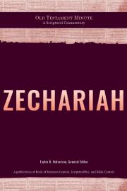 Old Testament Minute: Zechariah by Noe Correa.